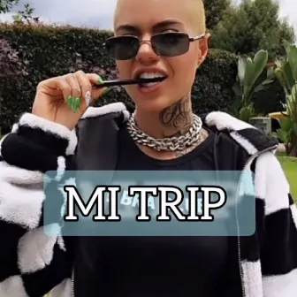 Mi Trip by L.Rocher