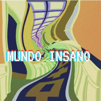 Mundo Insano by AstroBoy