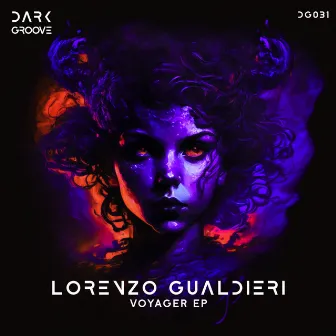 Voyager EP by Lorenzo Gualdieri