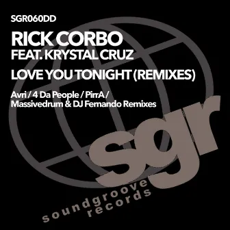 Love You Tonight (The Remixes) by Rick Corbo