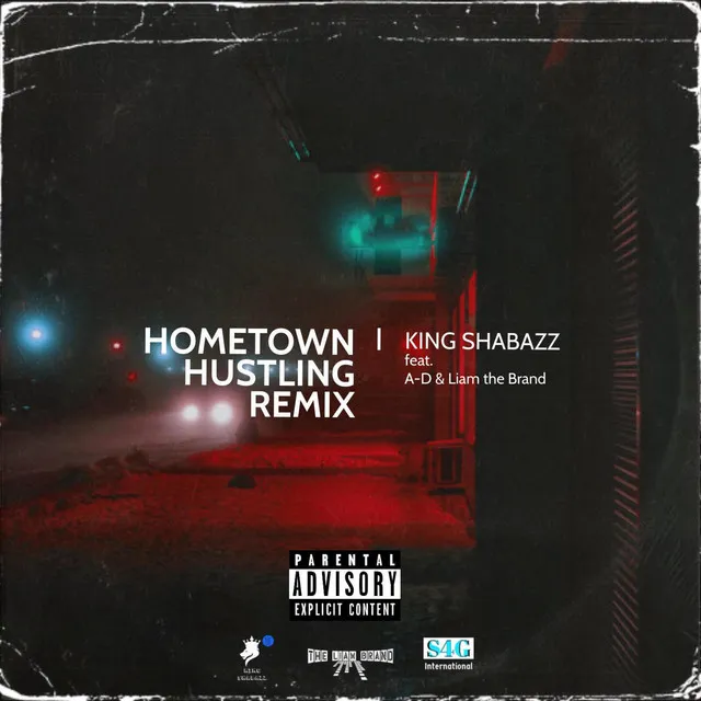 HomeTown Hustling - Remix