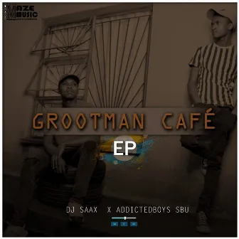 Amagrootman Cafe by Addicted Boys Sbu