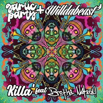 Killa by Garlic Party