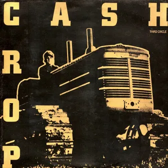 Cash Crop by Third Circle