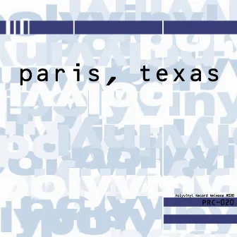 Paris, Texas by Paris, Texas