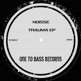 Trauma EP by NOISSE