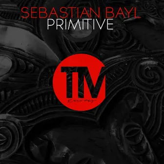 Primitive by Sebastian Bayl