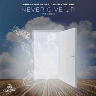 NEVER GIVE UP by Cristian Viviano