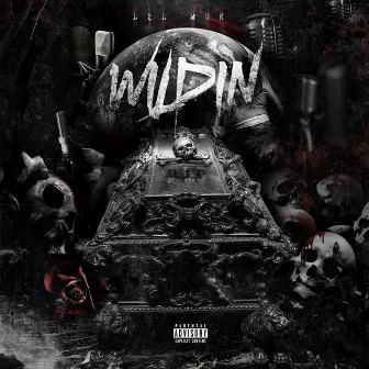 Wildin' by Lil Muk