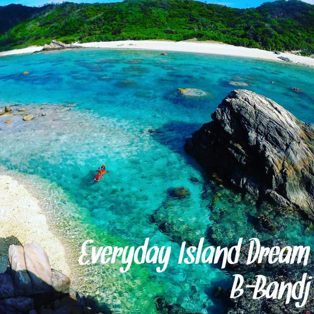 Everyday Island Dream