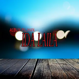 Album Pilihan by Ida Laila