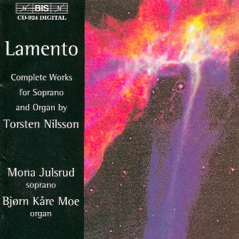 Nilsson: Complete Works for Soprano and Organ by Bjorn Kare Moe