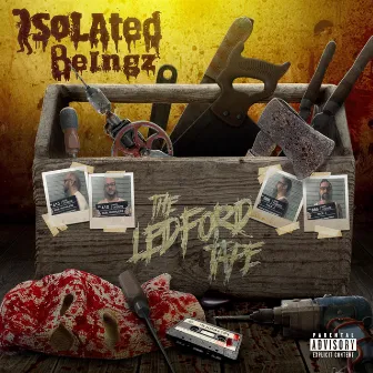 The Ledford Tape by Isolated Beingz