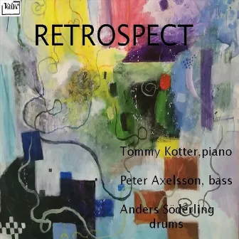 Retrospect by Tommy Kotter