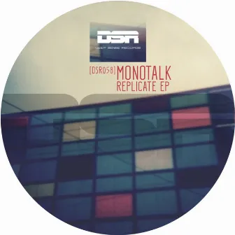 Replicate EP by Monotalk