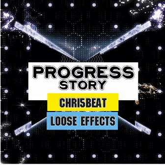 Progress Story by Loose Effects