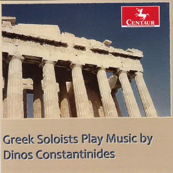 Dinos Constantinides: Music for Soloists & Orchestra by Dinos Constantinides