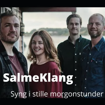 Syng i stille morgonstunder by SalmeKlang