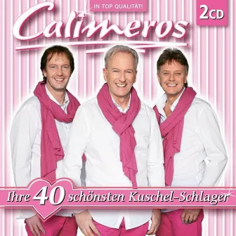 Ihre 40 schönsten Kuschel-Schlager by Calimeros