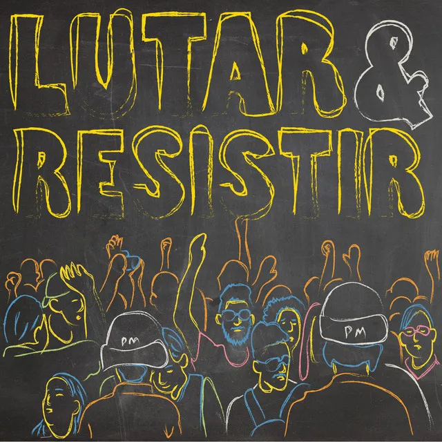 Lutar & Resistir