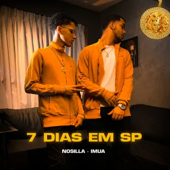 7 Dias em Sp by Imua mc