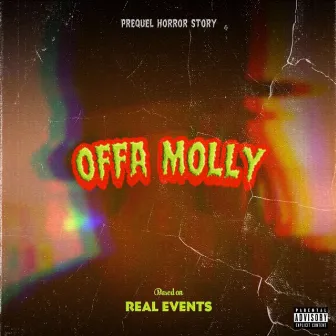 OFFA MOLLY by NØ $afety