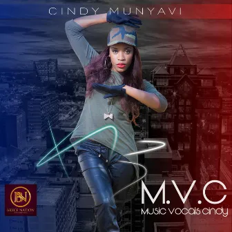 M.V.C by Cindy Munyavi