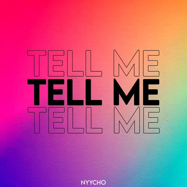 Tell Me