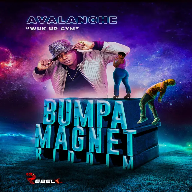 Wuk Up Gym - Bumpa Magnet Riddim