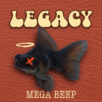 Legacy by Mega Beep