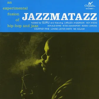 Jazzmatazz Volume 1 by Guru