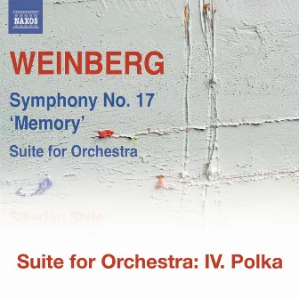 Weinberg: Suite for Orchestra: IV. Polka by Siberian State Symphony Orchestra