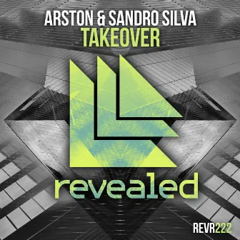 Takeover by Sandro Silva