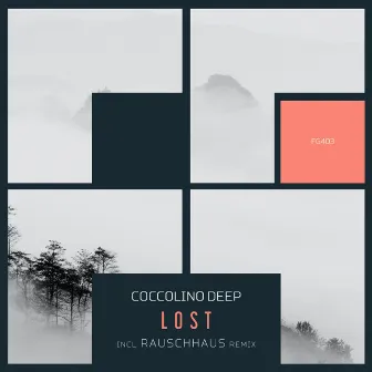 Lost (incl. Rauschhaus Rmx) by Coccolino Deep