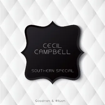 Southern Special by Cecil Campbell