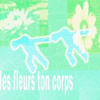 les fleurs ton corps by Entaoine