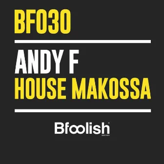 House Makossa by Andy F