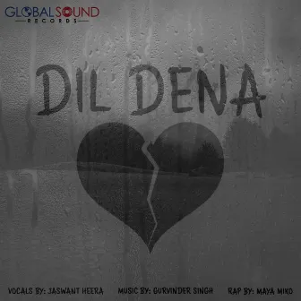 Dil Dena by Gurvinder Singh