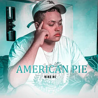 American Pie by Nino MC