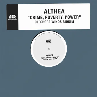 Crime, Poverty, Power by Althea