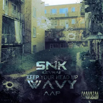 Keep Your Head Up by Snk le vrai