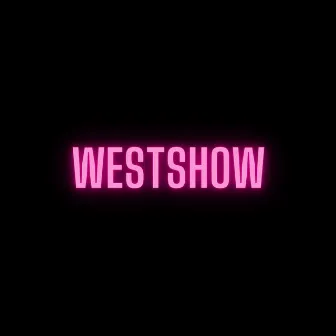 WESTSHOW by R. Guerra