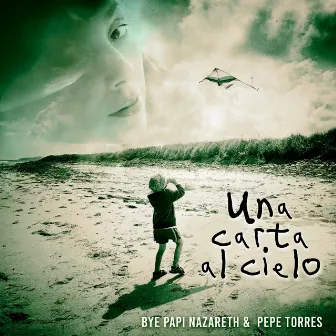 Una Carta al Cielo by Pepe Torres