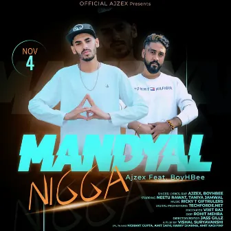 Mandyal Nigga by Ajzex