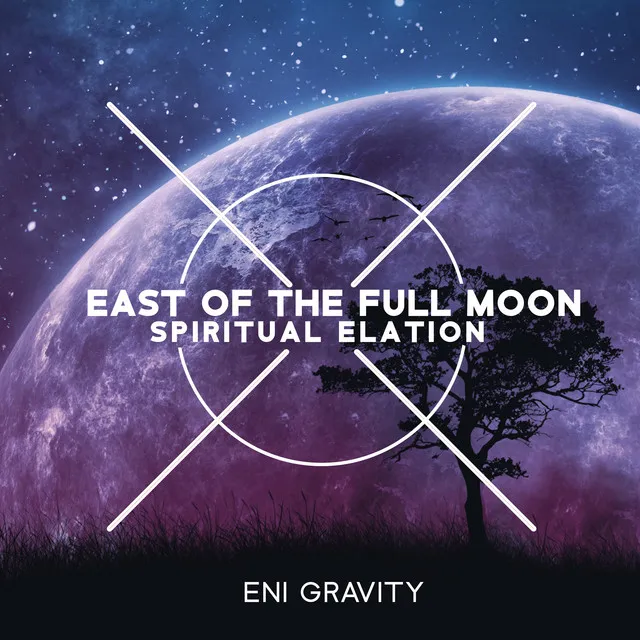 East of the Full Moon: Spiritual Elation and Relaxing New Age Music