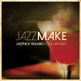 Jazzpack Remake Cool Groove by Jazzmake