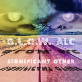 Significant Other by G. L. O. W. ALC