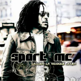 Laisser la musique jouer by Spart MC