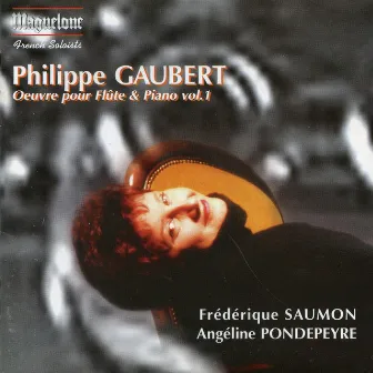 Philippe: Oeuvre pour Flute and Piano, Vol. 1 by Angéline Pondepeyre