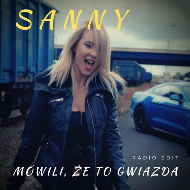 Mówili, że to gwiazda (Radio Edit)